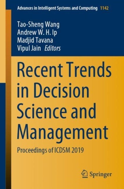 Recent Trends in Decision Science and Management - Proceedings of ICDSM 2019