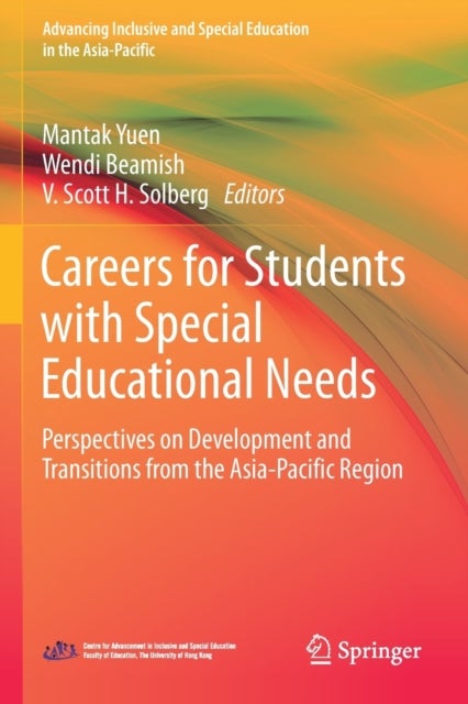 Careers for Students with Special Educational Needs - Perspectives on Development and Transitions from the Asia-Pacific Region