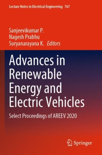 Advances in Renewable Energy and Electric Vehicles - Select Proceedings of AREEV 2020