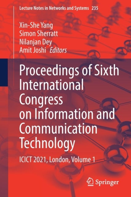 Proceedings of Sixth International Congress on Information and Communication Technology - ICICT 2021, London, Volume 1