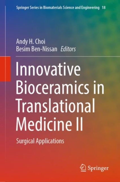 Innovative Bioceramics in Translational Medicine II - Surgical Applications