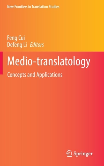 Medio-translatology - Concepts and Applications