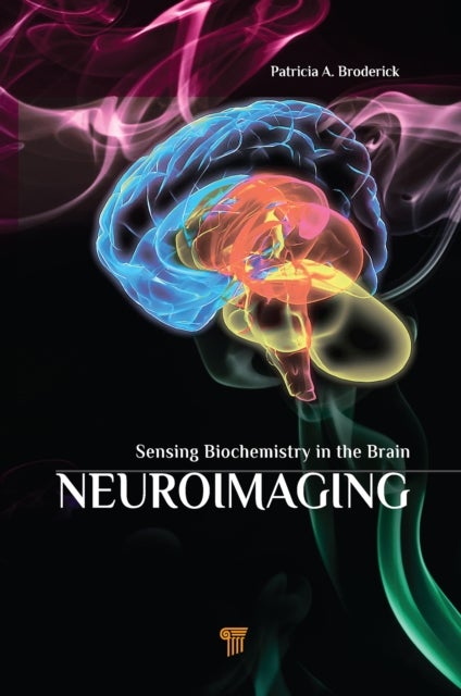 Neuroimaging - Sensing Biochemistry in the Brain