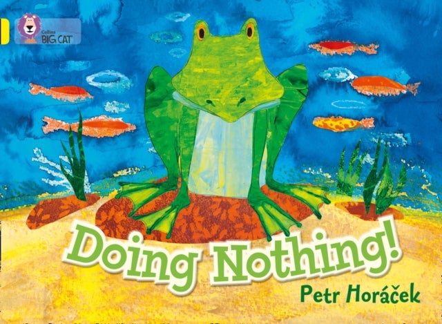 Doing Nothing - Band 03/Yellow
