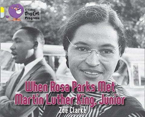 When Rosa Parks met Martin Luther King Junior - Band 03 Yellow/Band 17 Diamond