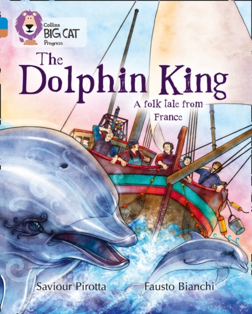 The Dolphin King - Band 04 Blue/Band 12 Copper