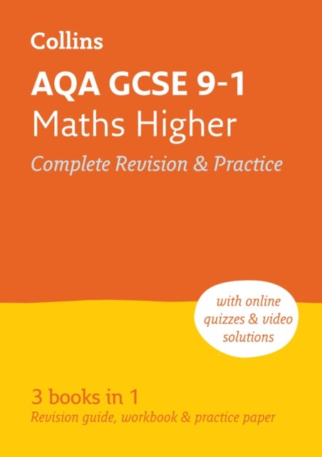 AQA GCSE 9-1 Maths Higher All-in-One Complete Revision and Practice - Ideal for the 2026 and 2027 Exams Includes Online Edition, Quizzes and Video Solutions