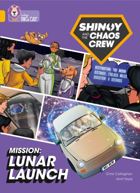 Shinoy and the Chaos Crew Mission: Lunar Launch - Band 09/Gold