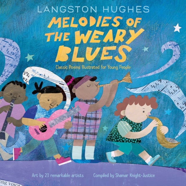 Melodies of The Weary Blues - Classic Poems Illustrated for Young People