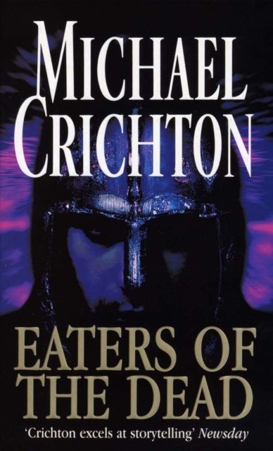 Eaters Of The Dead - the manuscript of Ibn Fadlan, relating his experiences with the Northmen in A