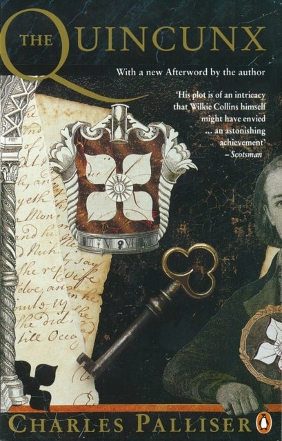 The Quincunx - The Inheritance of John Huffam