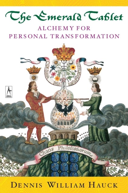 Emerald Tablet - Alchemy for Personal Transformation