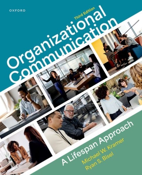 Organizational Communication - A Lifespan Approach