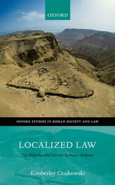Localized Law - The Babatha and Salome Komaise Archives