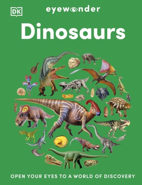 Eyewonder Dinosaurs - Open Your Eyes to a World of Discovery