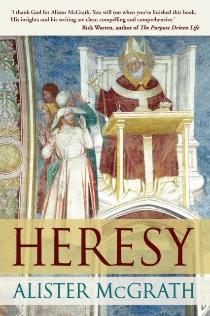 Heresy - A History Of Defending The Truth