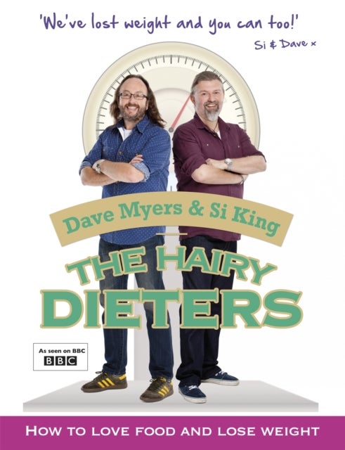 The Hairy Dieters - How to Love Food and Lose Weight
