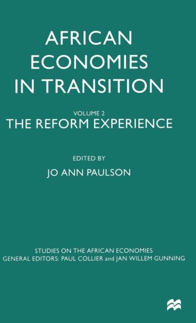 African Economies in Transition - Volume 2: The Reform Experience
