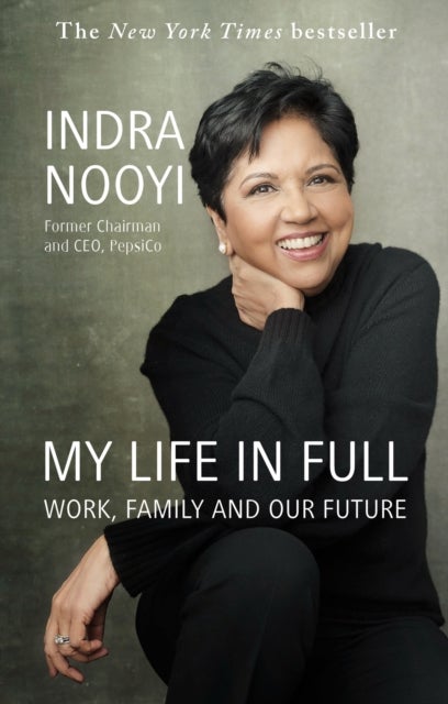 My Life in Full - Work, Family and Our Future