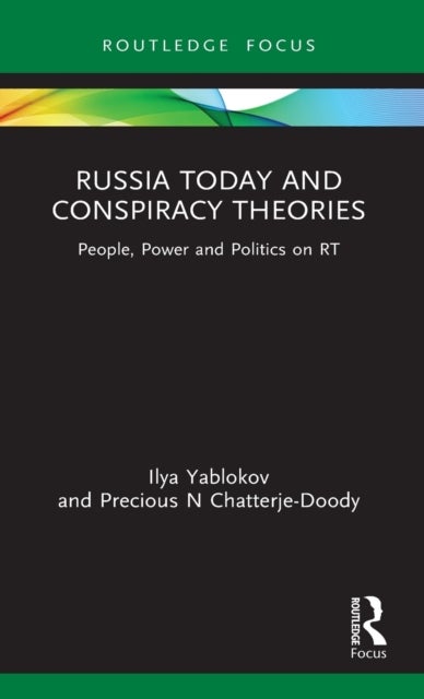 Russia Today and Conspiracy Theories - People, Power and Politics on RT