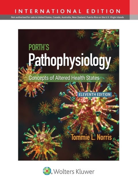 Porth's Pathophysiology - Concepts of Altered Health States