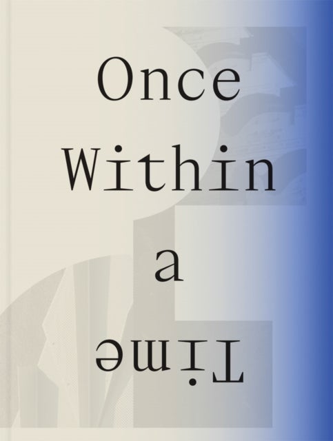 Once Within a Time - 12th SITE Santa Fe International