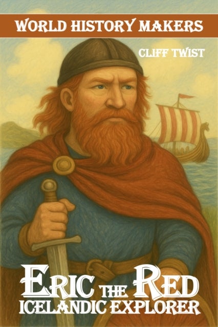 Erik the Red - Icelandic Explorer
