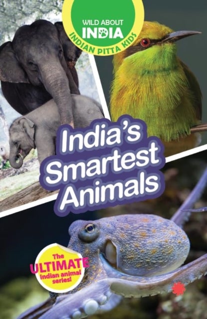 India’s Smartest Animals - Easy-To-Read Animal Books For Children