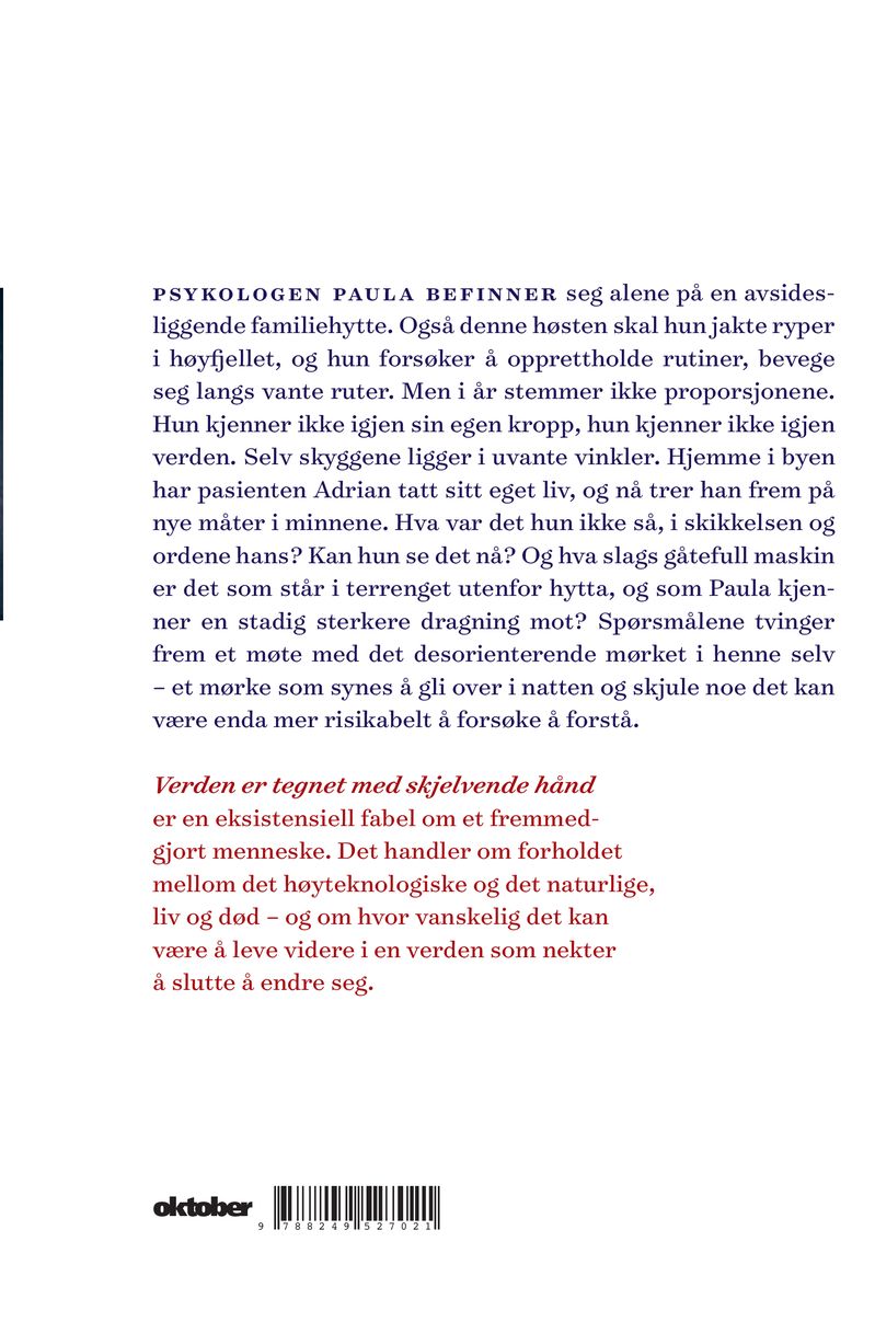 Verden er tegnet med skjelvende hånd