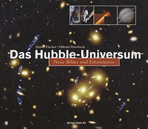 Das Hubble-Universum - Neue Bilder und Erkenntnisse