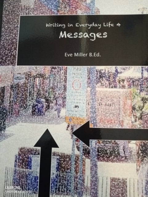 Writing in Everyday Life 4: - Messages