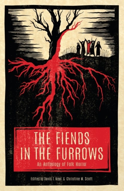 The Fiends in the Furrows - An Anthology of Folk Horror