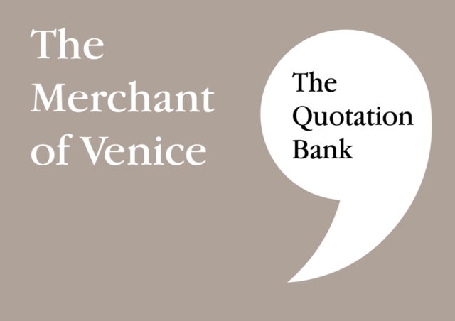 The Quotation Bank - The Merchant of Venice GCSE Revision and Study Guide for English Literature 9-1