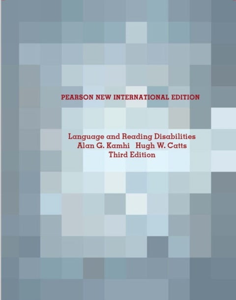Language and Reading Disabilities - Pearson New International Edition