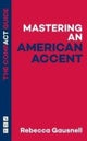 Mastering an American Accent: The Compact Guide