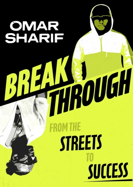 Breakthrough - From the streets to success