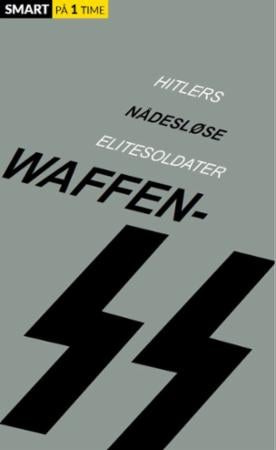 Waffen SS - smart på 1 time