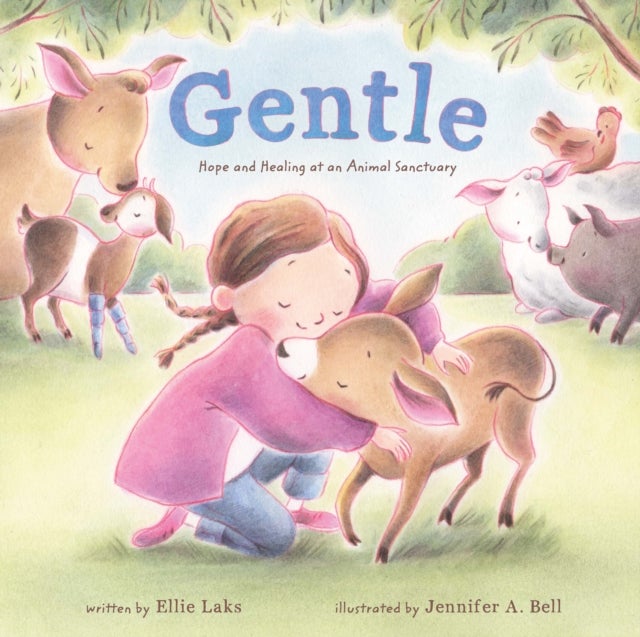 Gentle - Hope and Healing at an Animal Sanctuary