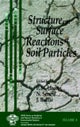 Structure and Surface Reactions of Soil Particles