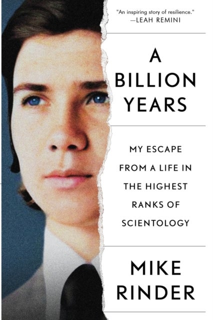 A Billion Years - My Escape From a Life in the Highest Ranks of Scientology