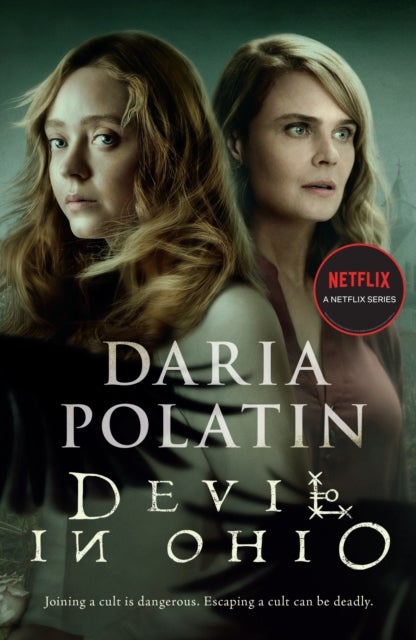 Devil in Ohio - The Haunting Thriller Behind the Hit Netflix TV Series Based on True Events