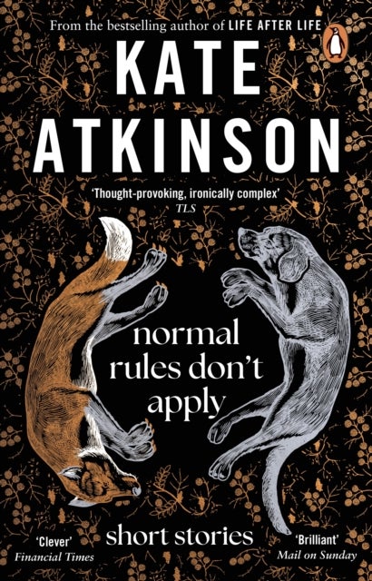 Normal Rules Don't Apply - A dazzling collection of short stories from the bestselling author of Life After Life
