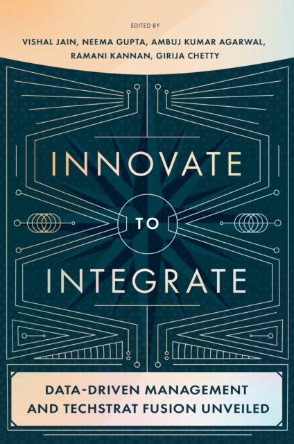 Innovate to Integrate - Data-Driven Management and TechStrat Fusion Unveiled