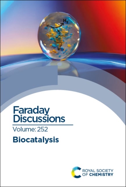 Biocatalysis - Faraday Discussion 252