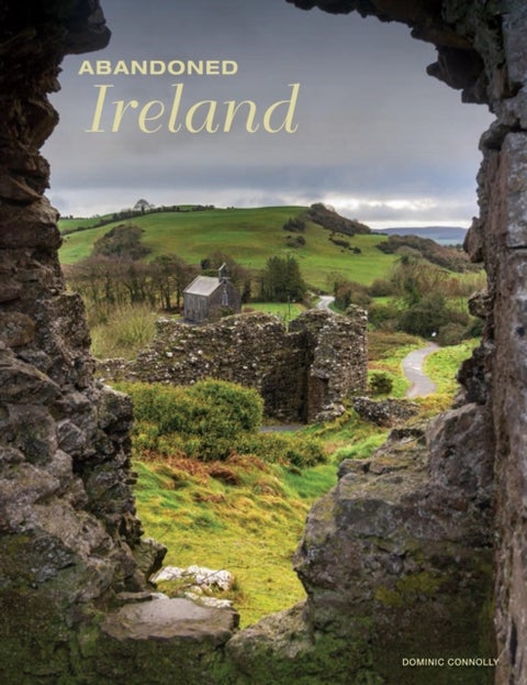 Abandoned Ireland
