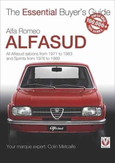 Alfa Romeo Alfasud - All Saloon Models from 1971 to 1983 &  Sprint Models from 1976 to 1989
