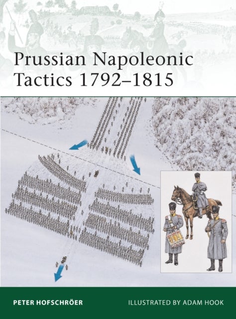 Prussian Napoleonic Tactics 1792¿1815