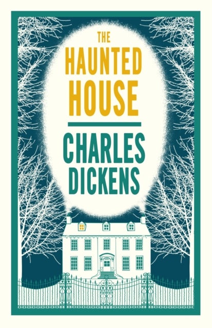 The Haunted House - Annotated Edition