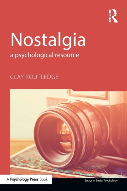 Nostalgia - A Psychological Resource