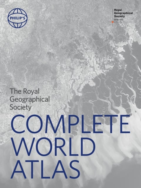 Philip's RGS Complete World Atlas - Reissue (to print with OUP)